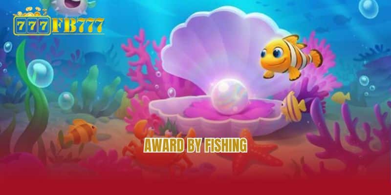 Award by Fishing